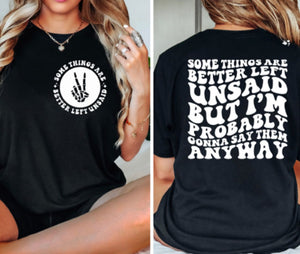 Unsaid Tee Or Crew